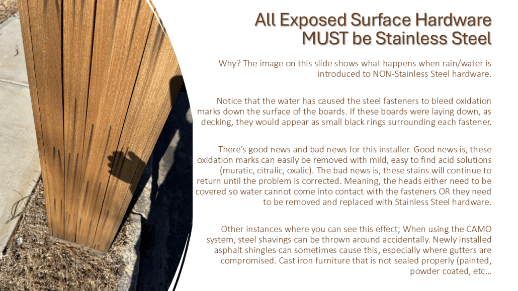Slide showing dark oxidation stains around fastener heads caused by non-stainless steel screws on a hardwood deck.